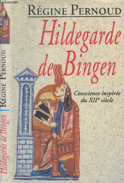 Hildegarde de Bingen - Conscience inspire du XIIe sicle