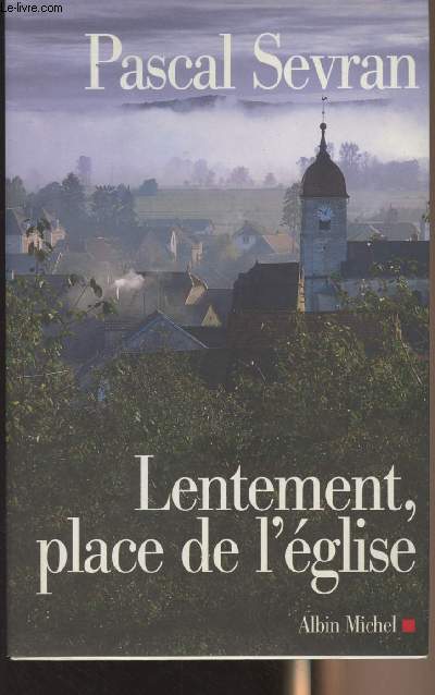 Lentement, place de l'Eglise