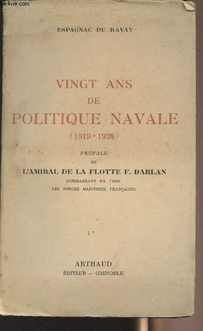 Vingt ans de politique navale (1919-1939)
