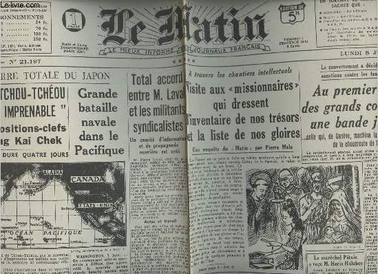 A la une - Fac-simil 42- vol. 5- Le Matin 59e anne n21197 lundi 8 juin 1942 - Guerre totale au Japon, chute de Tchou-Tchou - Grande bataille navale dans le Pacifique - Total accord entre M. Laval et les militants syndicalistes ...