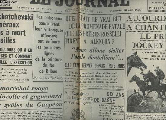 A la une - Fac-simil 40- vol. 4- Le Journal n16308 dim. 13 juin 1937 - Toukhatchevski et les gnraux condamns  mort ont t fusills - Les nationaux poursuivant leur victorieuse offensive ont enfonc les 1res lignes de la ceinture de fer de Bilbao...