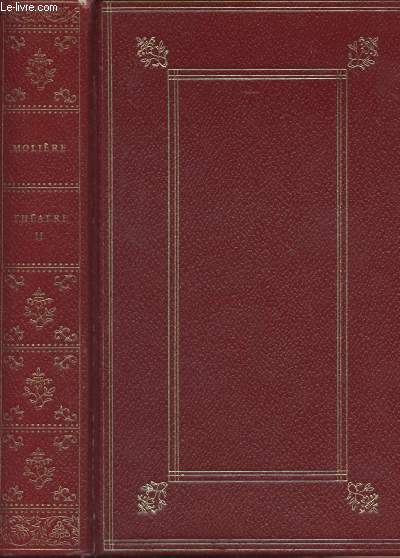 Le thtre de Molire - Tome 2