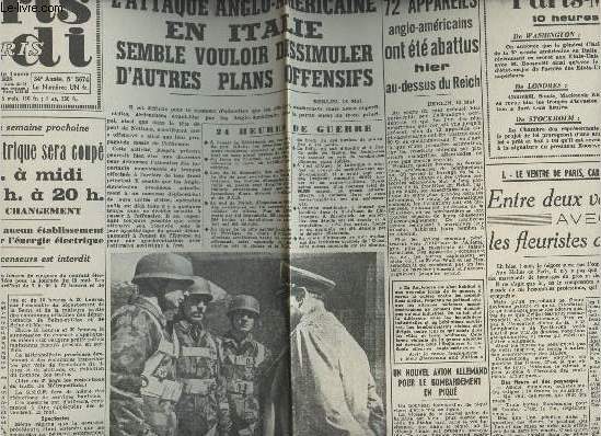 A la une - Fac-simil 5- vol. 6- Paris Midi 34e anne n5674 sam. 13 mai 1944 - L'attaque anglo-amricaine en Italie semble vouloir dissimuler d'autres plans offensifs - 72 appareils anglo-amricains ont t abattus hier au-dessus du Reich..