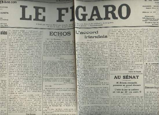 A la une - Fac-simil 2- vol.?-Le Figaro 67e anne 3e srie n341 merc. 7 dc. 21 - Aux pays dvasts - L'accord irlandais - Au snat, M. Briand interpell prononce un grand discours - L'ordre du jour de confiance est vot par 249 voix contre 12...