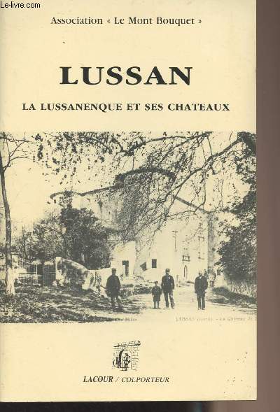 Lussan - La Lussanenque et ses chteaux - Association 