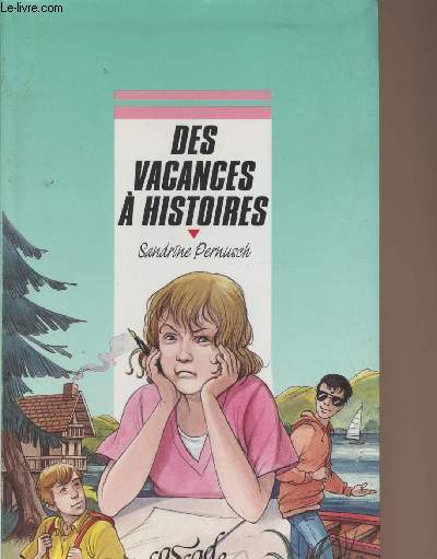 Des vacances  histoires - 