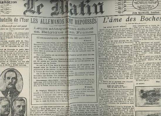 A la une - Fac-simil 13- vol.2 -Le Matin 31e anne n11200 mardi 27 oct. 14 - La bataille de l'Yser - Les Allemands sont repousss, leurs attaques ont chou en Belgique & en France- L'me des Boches- Le plus jeune soldat de France...