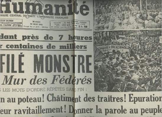 A la une - Fac-simil 53- vol.6 -L'Humanit 42e anne n247 mardi 29 mai 45- Dfil monstre au Mur des Fdrs sous les mots d'ordre : Ptain au poteau! Chtiment des tratres! Epuration! ... - La voix de Goebbels - Rompez avec Franco..