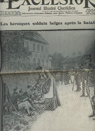 A la une - Fac-simil 15- vol.2 -Excelsior 5e anne n1451 jeudi 5 nov. 14- Les hroques soldats belges aprs la bataille- Nos canons de 75 pendant l'action-La Belgique au Havre- Les allemands replis sur la rive droite de l'Yser- La situation militaire.