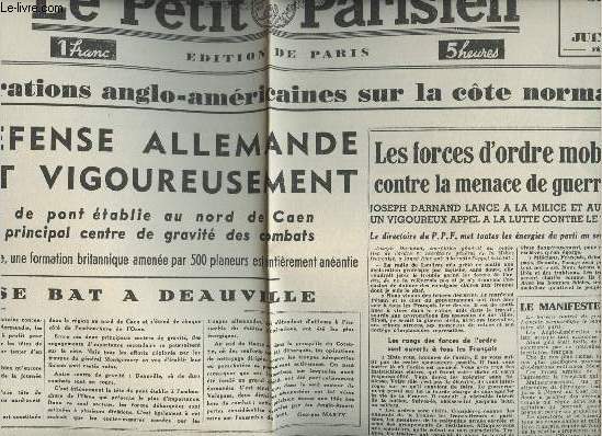 A la une - Fac-simil 10- vol.6 -Le Petit Parisien 69e anne n24386 jeudi 8 juin 44- Oprations anglo-amricaines sur la cte normande, La dfense allemande ragit vigoureusement - Les forces d'ordre mobilisent contre la menace de guerre civile...