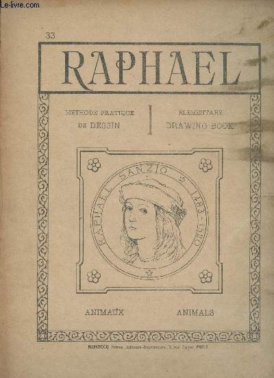 Raphal n33 - Mthode pratique de dessin - Animaux