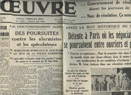 A la une - Fac-simil 30- vol.4 -L'Oeuvre n7557 mardi 9 juin 36 -L'Ordre nouveau c'est l'ordre humain- Le gouv. agit, des poursuites contre les alarmistes & les spculateurs- Dtnte  Paris o les ngociations se poursuivent entre ouvriers & patrons...
