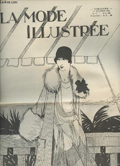A la une - Fac-simil 34- vol.3 -La Mode Illustre, dim. 17 janv. 26 n3- Au soleil du Midi- Questions de convenances & d'argent- L'hygine & le confort  la maison- De gentils chapeaux souples- Ensembles du soir...