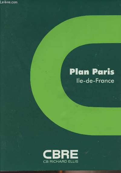Plan Paris - Ile-de-France - CBRE