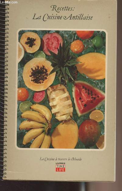 Recettes : La cuisine Antillaise