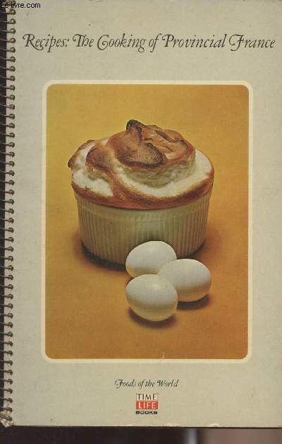 Recipes : The cooking of Provincial France
