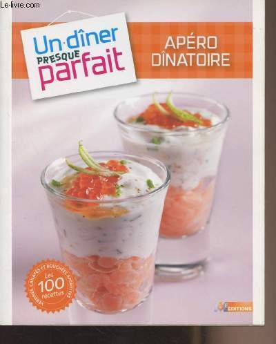 Un dner presque parfait - Apro dinatoire