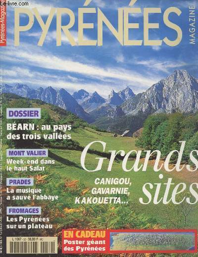 Pyrnes magazine - n52 juil. aot 97 - Grands sites, Canigou, Gavarnie, Kakouetta..-Barn, au pays des 3 valles - Mont Valier, week-end dans le haut Salat - Prades, la musique a sauv l'abbaye- Fromages, les Pyrnes sur un plateau....