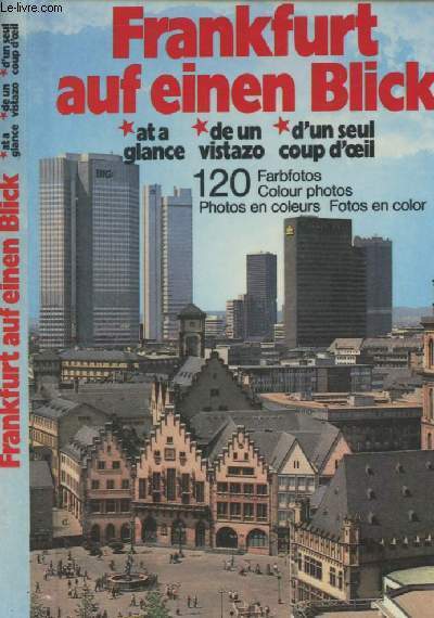 Frankfurt auf einen Blick - d'un seul coup d'oeil - At a glance - de un vistazo