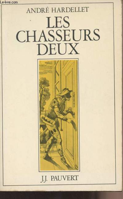 Les chasseurs deux