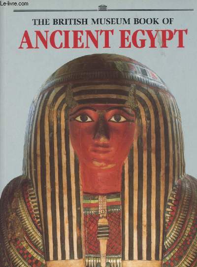 The British Museum Book of ancient Egypt