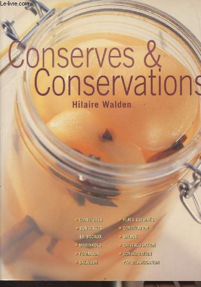Conserves & conservations