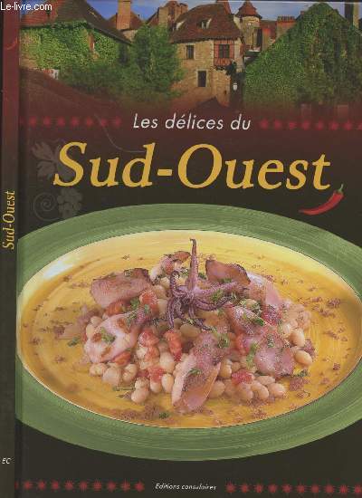 Les dlices du Sud-Ouest