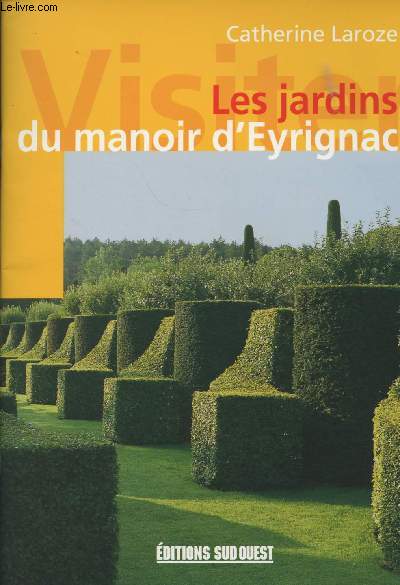 Les jardins du manoir d'Eyrignac