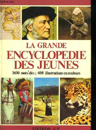 LA GRANDE ENCYCLOPEDIE DES JEUNES