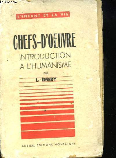 CHEFS-D'OEUVRE - INTRODUCTION A L'HUMANISME