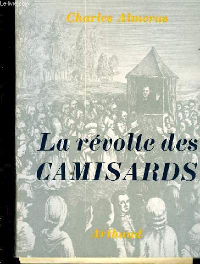 LA REVOLTE DES CAMISARDS