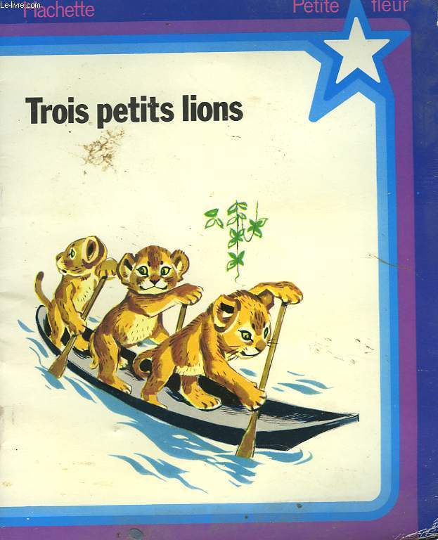 TROIS PETITS LIONS