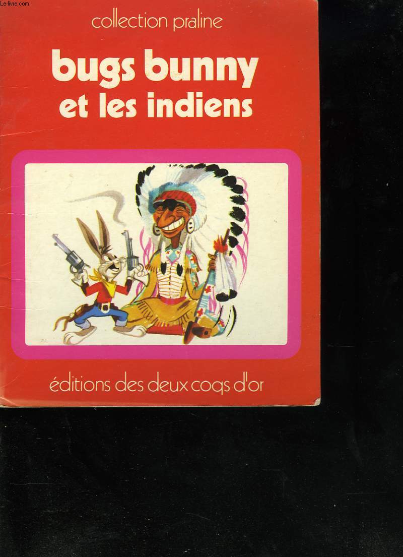 BUGS BUNNY ET LES INDIENS