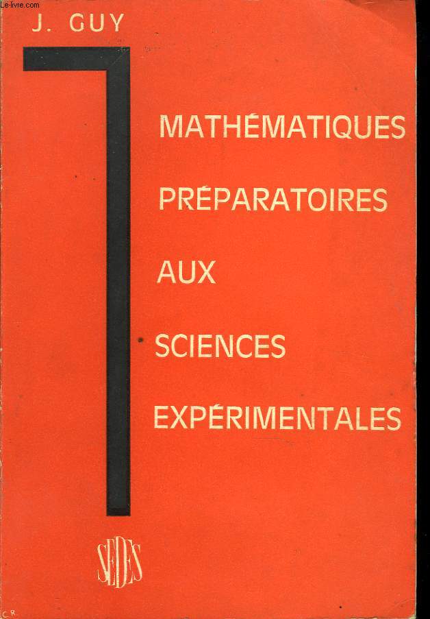 MATHEMATIQUES PREPARATOIRES AUX SCIENCES EXPERIMENTALES