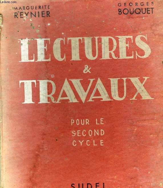 LECTURES ET TRAVAUX POUR LE SECOND CYCLE