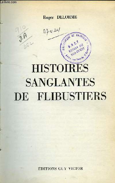 HISTOIRES SANGLANTES DE FLIBUSTIERS