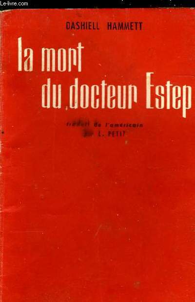 LA MORT DU DOCTEUR ESTEP