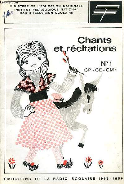 CHANTS ET RECITATIONS N1 CP - CE - CM1