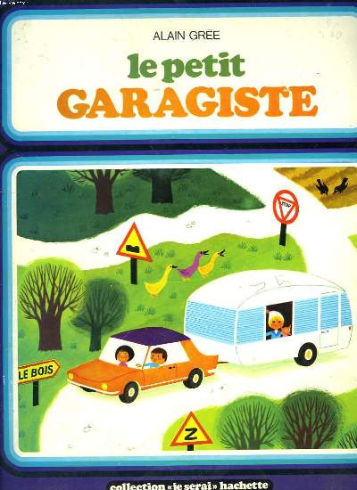 LE PETIT GARAGISTE