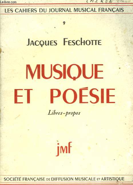 MUSIQUE ET POESIE. LIBRE-PROPOS. LES CAHIERS DU JOURNAL MUSICAL FRANCAIS 9