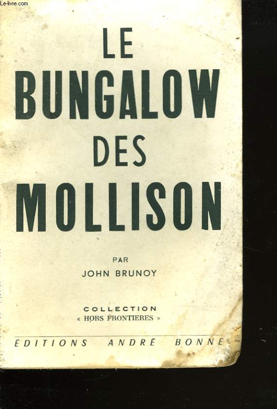 LE BUNGALOW DES MOLLISON