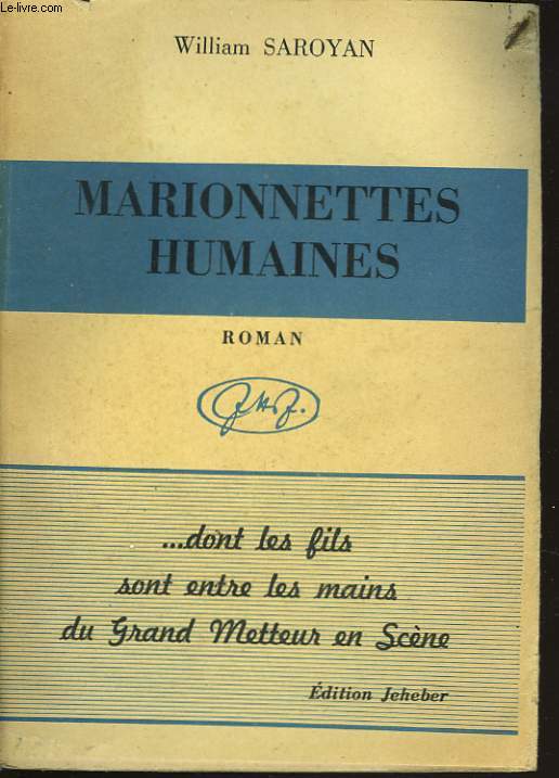 MARIONNETTES HUMAINES. ROMAN.