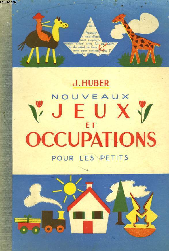 NOUVREAUX JEUX ET OCCUPATIONS POUR LES PETITS