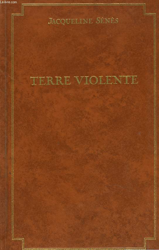 TERRE VIOLENTE