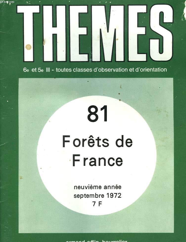 THEMES 81. FORTS DE FRANCE. 9e ANNEE. SEPTEMBRE 1972.
