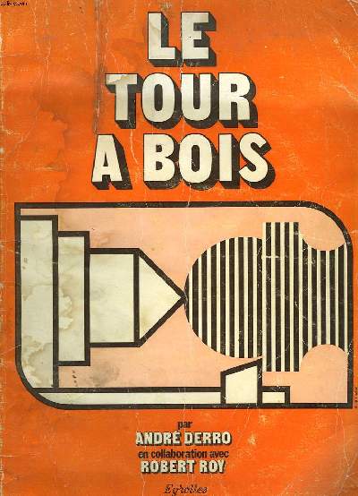 LE TOUR A BOIS