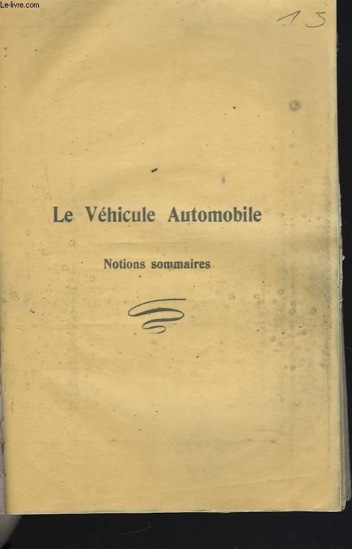LE VEHICULE AUTOMOBILE. NOTION SOMMAIRES.