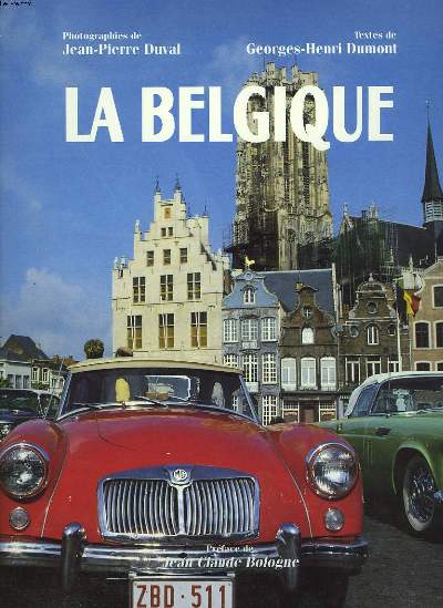 LA BELGIQUE. INTIME EUROPE.