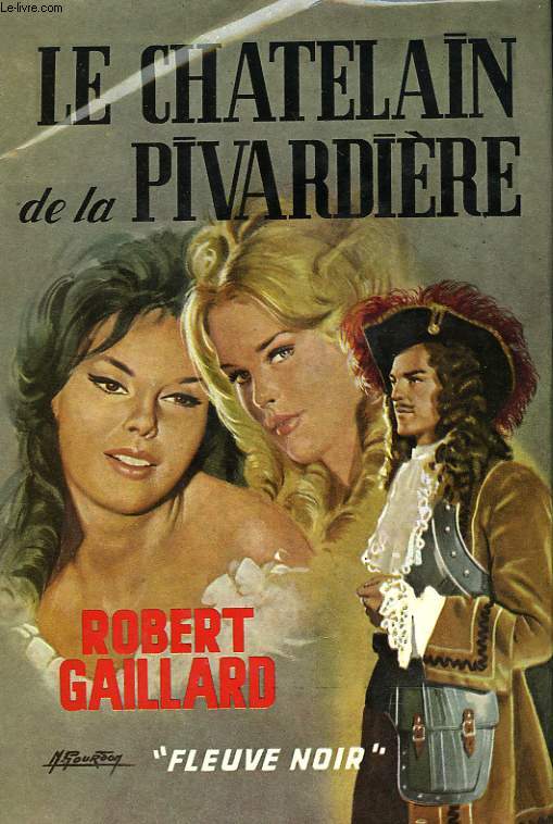 LE CHATELAIN DE LA PIVARDIERE