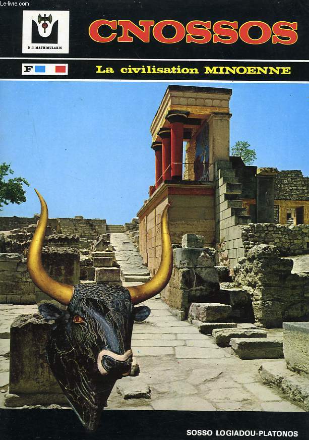 CNOSSOS. LE PALAIS DE MINOS. EXPOSE SOMMAIRE DE LA CIVILISATION MINOENNE. MYTHOLOGIE, ARCHEOLOGIE, HISTOIRE, FOUILLES, MUSEE.